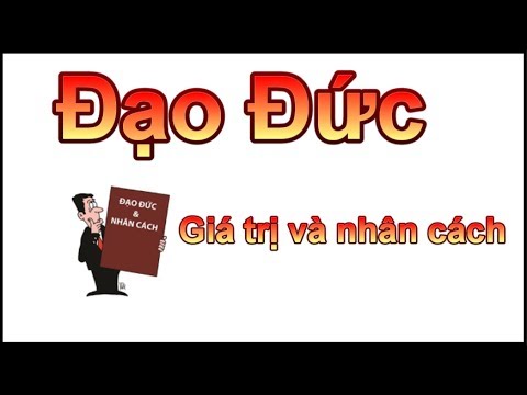 Cần làm gì để tu dưỡng đạo đức?