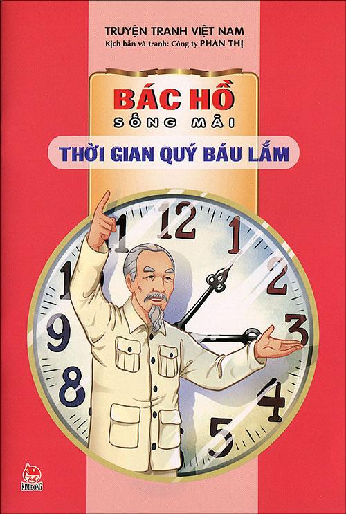 Bác Hồ và bài học quý trọng thời gian