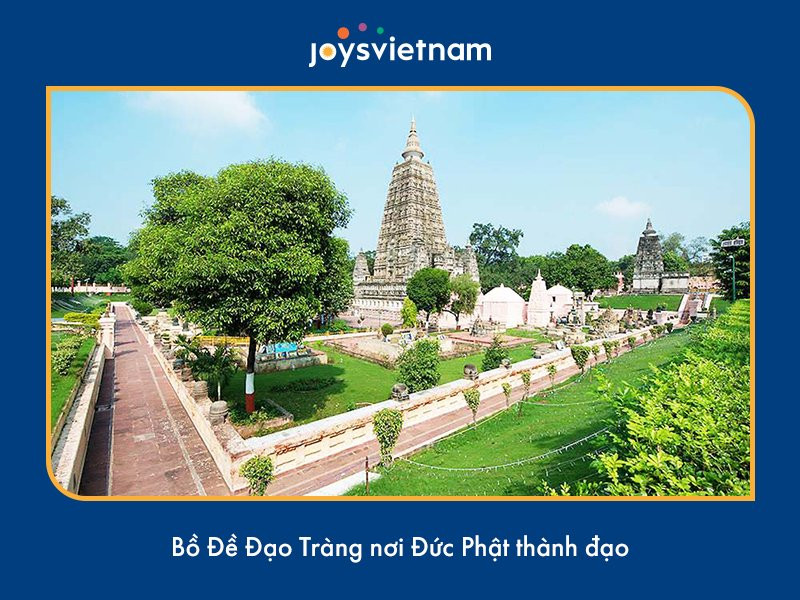 Bồ Đề Đạo Tràng, nơi Đức Phật thành đạo, biểu tượng cho sự giác ngộ động tâm