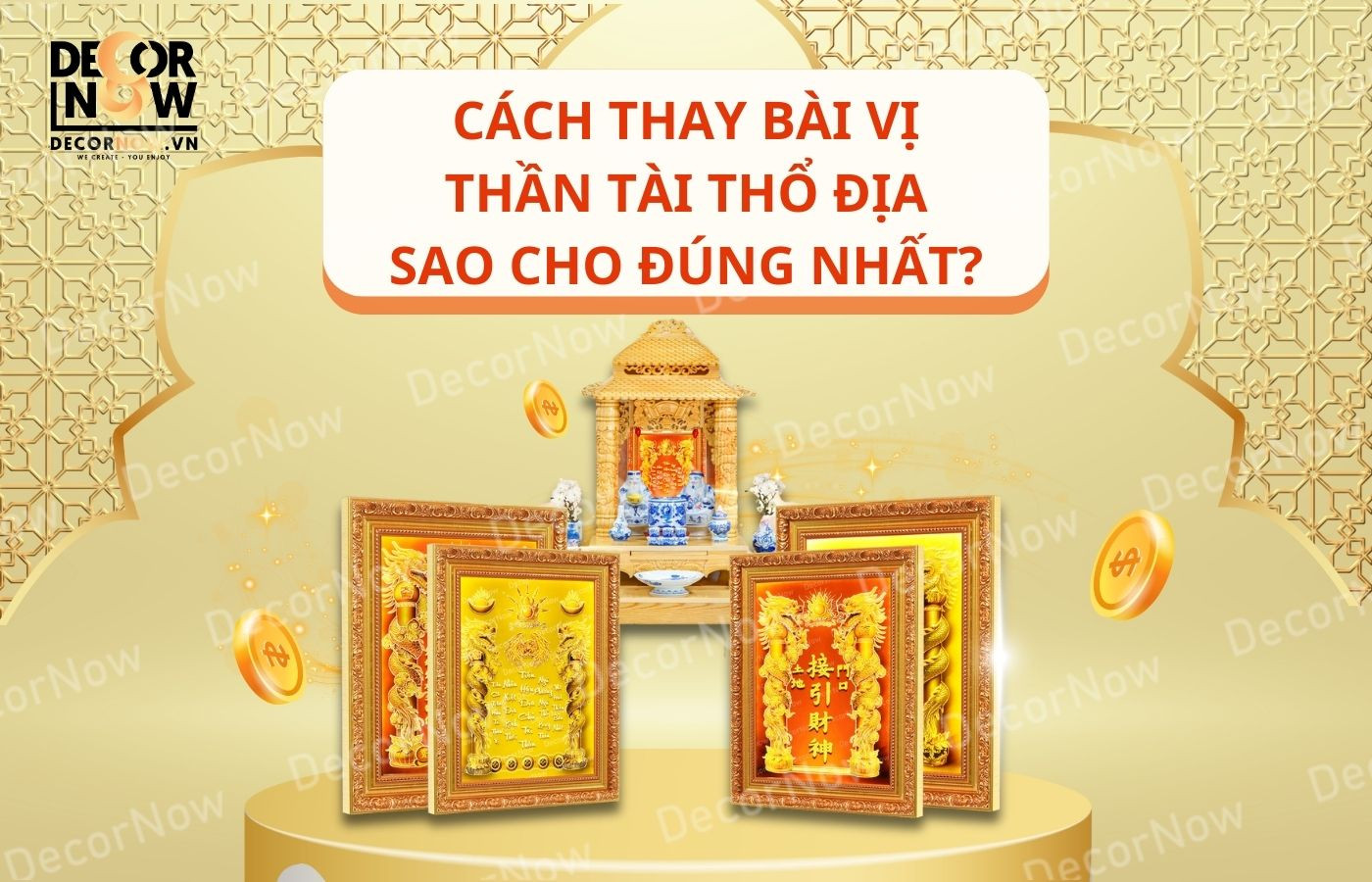 Hướng dẫn cách thay Bài vị Thần Tài Thổ Địa đúng cách