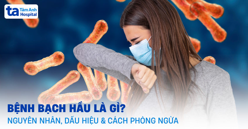 Tổng quan về bệnh bạch hầu và tác động của nó