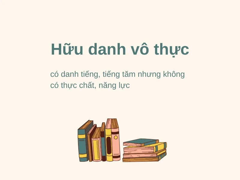 Ý nghĩa sâu sắc của thành ngữ hữu danh vô thực